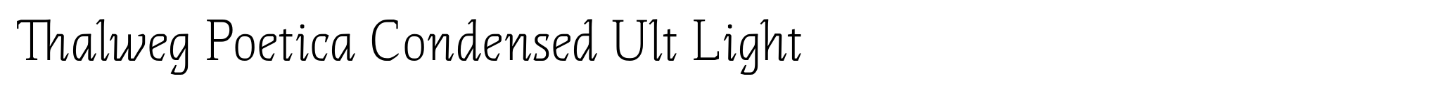 Thalweg Poetica Condensed Ult Light image